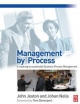Management by Process - John Jeston;  Johan Nelis