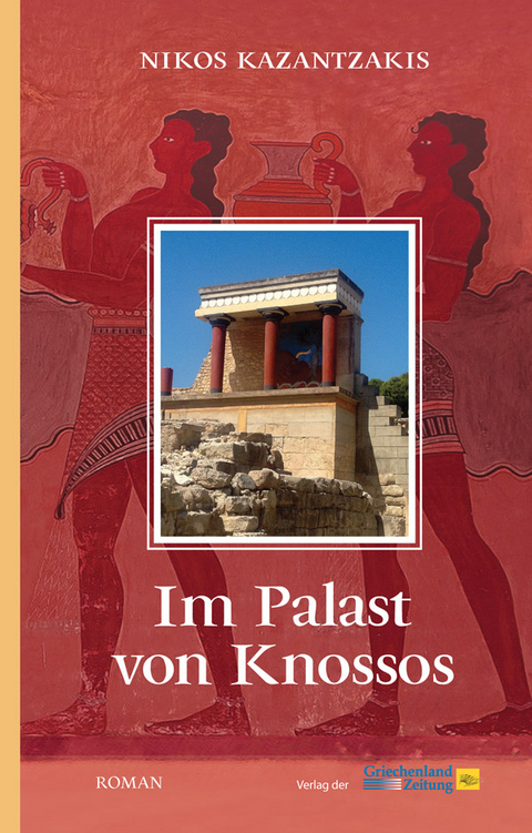 Im Palast von Knossos - Nikos Kazantzakis