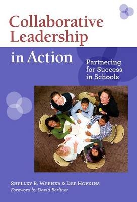 Collaborative Leadership in Action - Shelley B. Wepner; Dee Hopkins