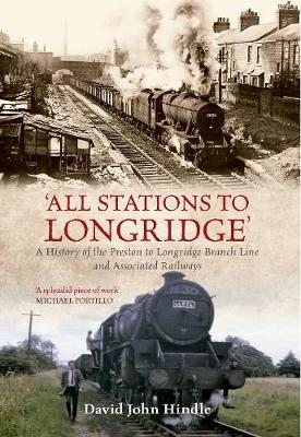 All Stations to Longridge - David John Hindle