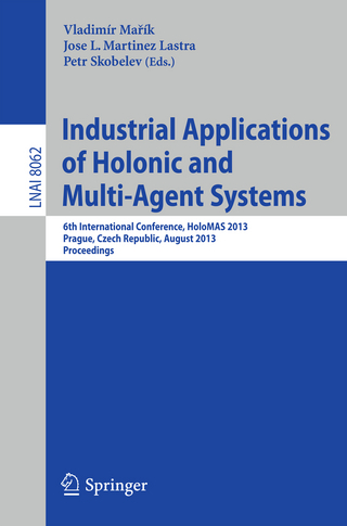 Industrial Applications of Holonic and Multi-Agent Systems - Vladimír Ma?ík; Jose Luis Martinez Lastra; Petr Skobelev