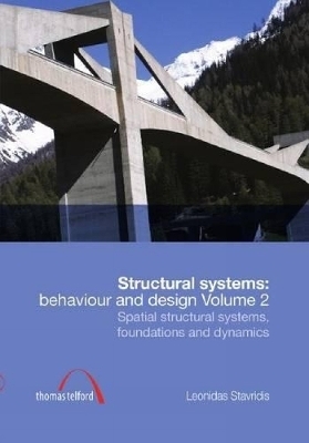 Structural Systems: Behaviour and Design vol. 2 - Leonidas Stavridis