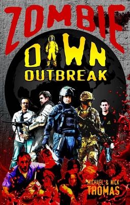 Zombie Dawn Outbreak - Michael G. Thomas; Nick S. Thomas
