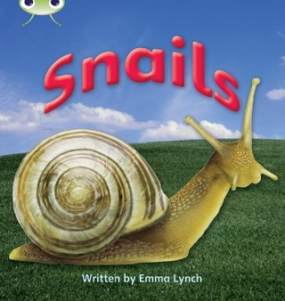 Bug Club Phonics Non Fiction Year 1 Phase 4 Set 12 Snails - Emma Lynch