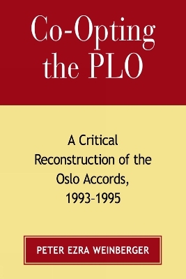 Co-opting the PLO - Peter Ezra Weinberger