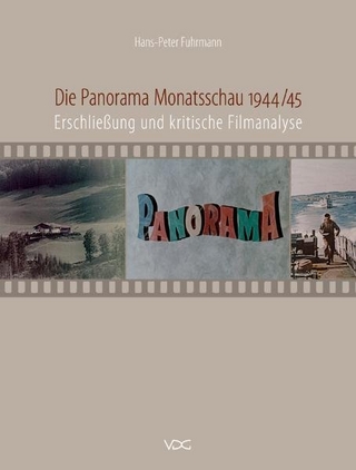 Die Panorama-Monatsschau 1944/45 - Hans-Peter Fuhrmann
