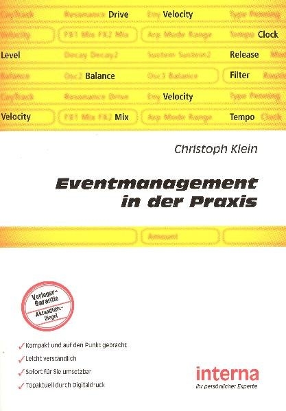 Eventmanagement in der Praxis - Christoph A.G. Klein