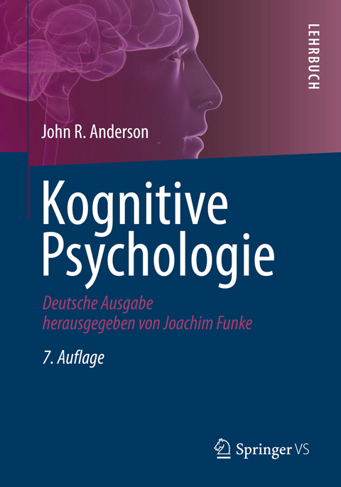 Kognitive Psychologie - John Robert Anderson