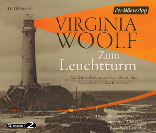 Zum Leuchtturm - Virginia Woolf; Wiebke Puls; Zoe Hutmacher; Irina Wanka; Krista Posch; Walter Hess; Elisabeth Schwarz; Shenja Lacher