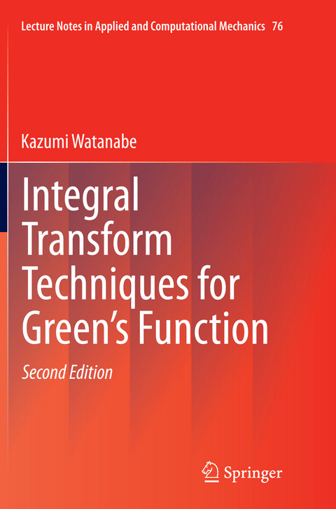 Integral Transform Techniques for Green's Function - Kazumi Watanabe
