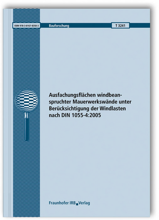 Ausfachungsflächen windbeanspruchter Mauerwerkswände unter Berücksichtigung der Windlasten nach DIN 1055-4:2005. - Annette Jarosch