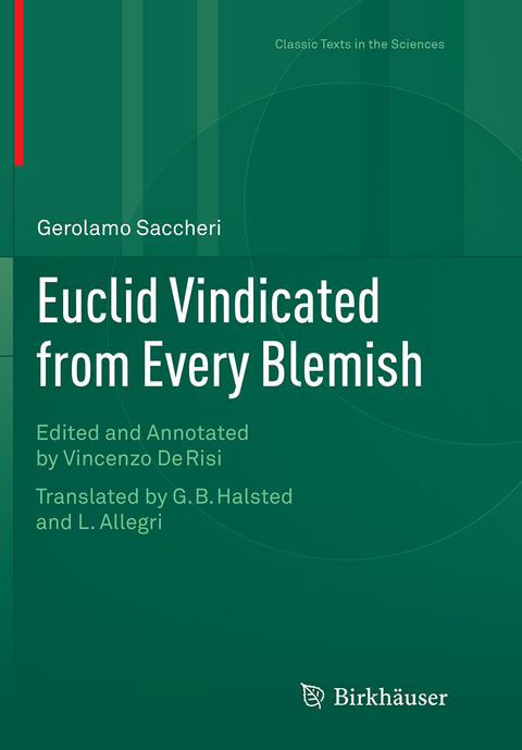Euclid Vindicated from Every Blemish - Gerolamo Saccheri