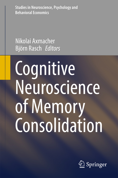 Cognitive Neuroscience of Memory Consolidation - 