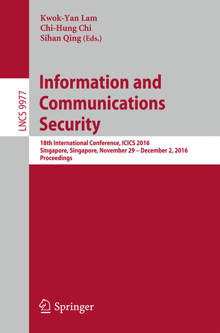 Information and Communications Security - Kwok-Yan Lam; Chi-Hung Chi; Sihan Qing