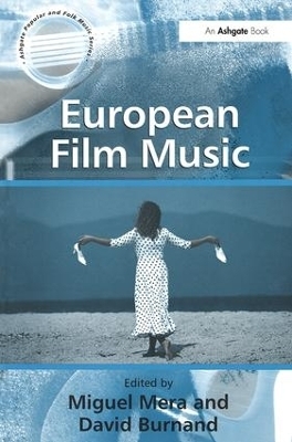 European Film Music - Miguel Mera; David Burnand