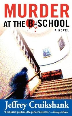Murder At The B-School - Jeffrey Cruikshank