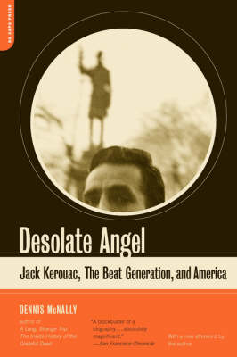 Desolate Angel - Dennis McNally