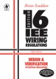 16th Edition IEE Wiring Regulations: Design & Verification of Electrical Installations - Brian Scaddan