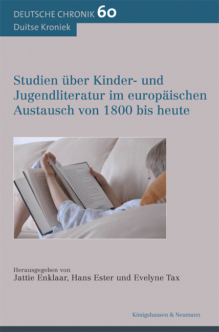 Studien über Kinder- und Jugendliteratur im europäischen Austausch von 1800 bis heute - 