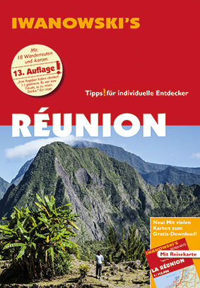 Réunion - Reiseführer von Iwanowski - Rike Stotten, Ulrich Quack