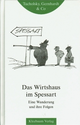 Das Wirtshaus im Spessart - Robert Gernhardt; Gerhard C Krischker; Kurt Tucholsky; Stefan Krimm