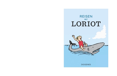 Reisen mit Loriot -  Loriot
