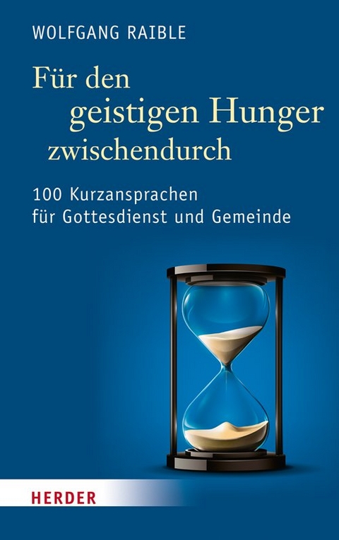 Für den geistigen Hunger zwischendurch - Wolfgang Raible