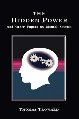 The Hidden Power - Thomas Troward,