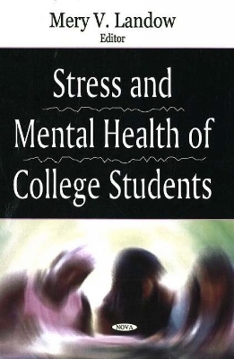 Stress & Mental Health of College Students - Mery V Landow
