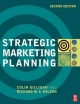 Strategic Marketing Planning - Colin Gilligan;  Richard M.S. Wilson