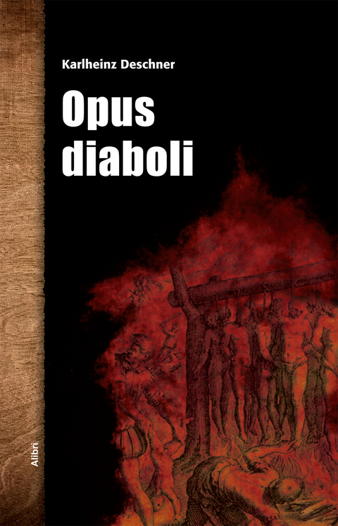Opus diaboli - Karlheinz Deschner