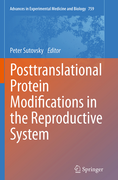 Posttranslational Protein Modifications in the Reproductive System - 