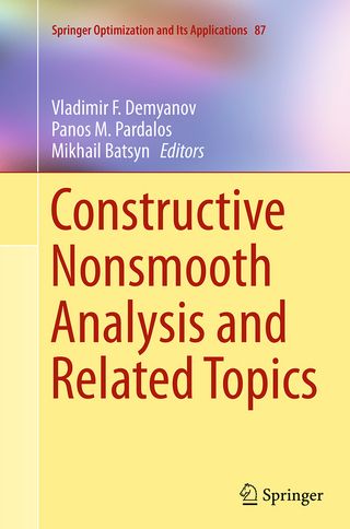 Constructive Nonsmooth Analysis and Related Topics - Vladimir F. Demyanov; Panos M. Pardalos; Mikhail Batsyn