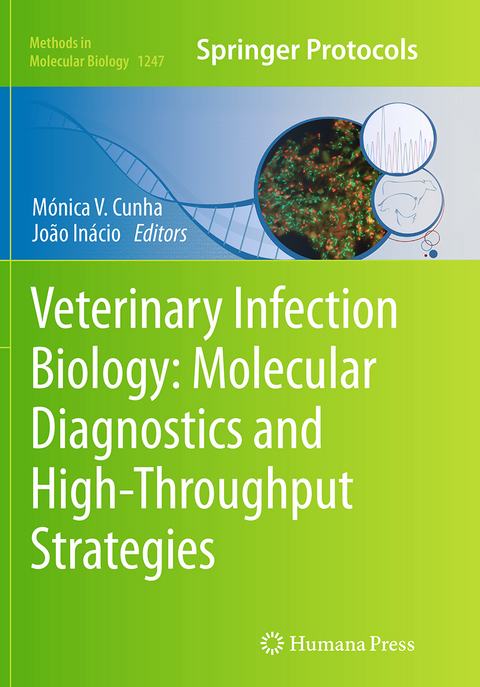 Veterinary Infection Biology: Molecular Diagnostics and High-Throughput Strategies - 