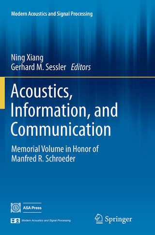 Acoustics, Information, and Communication - Ning Xiang; Gerhard M. Sessler