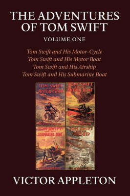 The Adventures of Tom Swift, Volume One - Victor Appleton