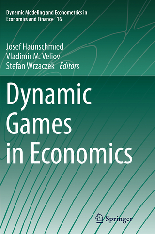 Dynamic Games in Economics - Josef Haunschmied; Vladimir M. Veliov; Stefan Wrzaczek