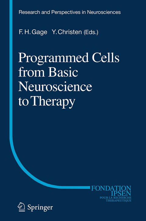Programmed Cells from Basic Neuroscience to Therapy - 