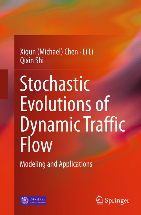 Stochastic Evolutions of Dynamic Traffic Flow - Xiqun (Michael) Chen, Li Li, Qixin Shi