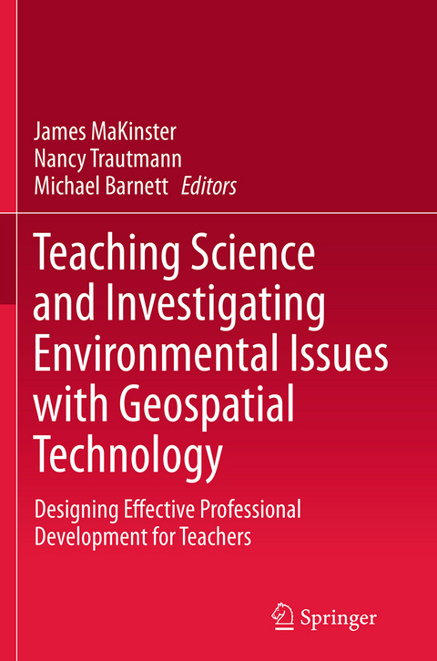 Teaching Science and Investigating Environmental Issues with Geospatial Technology - 
