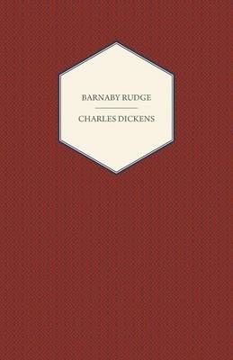 Barnaby Rudge - Charles. Dickens