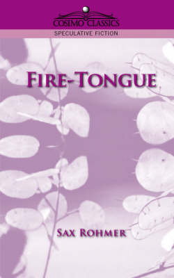 Fire-Tongue - Professor Sax Rohmer
