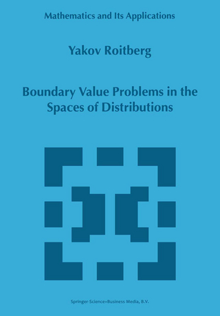 Boundary Value Problems in the Spaces of Distributions - Y. Roitberg