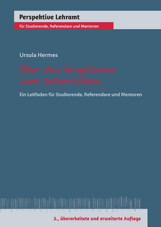 Über das Hospitieren zum Unterrichten - Ursula Hermes