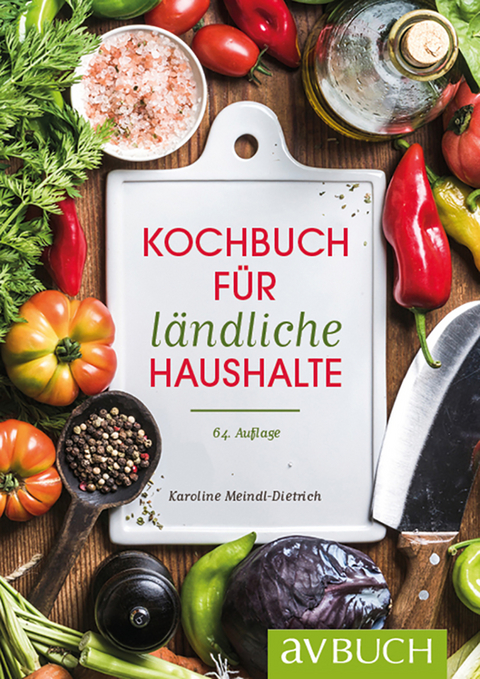 Kochbuch für ländliche Haushalte - Karoline Meindl-Dietrich