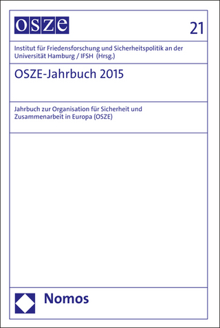 OSZE-Jahrbuch 2015 - Institut für Friedensforschung und Sicherheitspolitik an der Universität Hamburg / IFSH