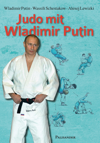 Judo mit Wladimir Putin - Wladimir Putin; Wassili Schestakow; Alexej Lewizki