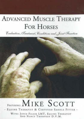 Advanced Muscle Therapy for Horses - Mike Scott