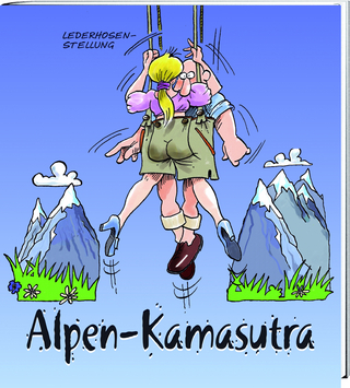 Das Alpen-Kamasutra