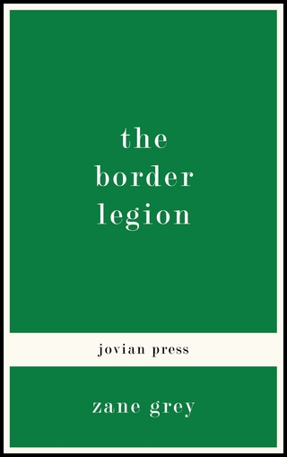 Border Legion - Zane Grey